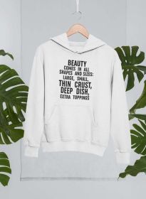 Beauty Comes in All Shapes Hoodie (Color: White, size: XXX-Large)